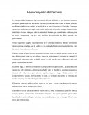 La concepcion del hombre es algo que no está del todo definido