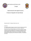 La administración del Capital Humano en una empresa u Organización.