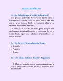 LENGUA ESPAÑOLA II Que Es Un Debate Y Cual Es Su Finalidad?