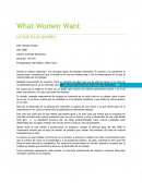 What women want. LO QUE ELLAS QUIEREN.