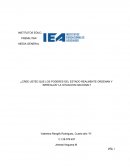 Cree usted que los poderes del estado realmente ordenan y “arreglan” la situacion nacional?