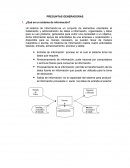 PREGUNTAS GENERADORAS ¿Qué es un sistema de información?
