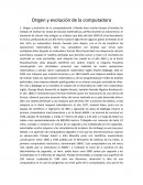 Origen y Evolución de las computadoras
