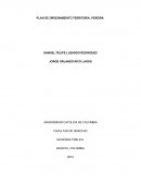 PLAN DE ORDENAMIENTO TERRITORIA: PEREIRA SAMUEL FELIPE LUZARDO RODRIGUEZ JORGE ORLANDO RICO LAGOS UNIVERSIDAD CATOLICA DE COLOMBIA