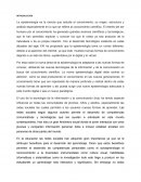 La epistemología es la ciencia que estudia el conocimiento, su origen, estructura y análisis especialmente en lo que se refiere al conocimiento científico. El interés del ser humano por el conocimiento ha generado grandes avances científicos