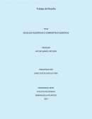 ESCUELAS FILOSÓFICAS O CORRIENTES FILOSOFICAS