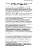 TEMA 7. DIFICULTADES EN EL APRENDIZAJE DE LAS CIENCIAS SOCIALES.