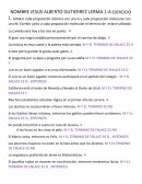 NOMBRE JESUS ALBERTO GUTIERREZ LERMA 1-A EJERCICIO 1. Señalar cada proposición atómica con una A y cada proposición molecular con una M. Escribir junto a cada proposición molecular el término de enlace utilizado.
