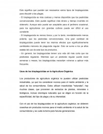 Son microbios, subproductos de organismos vivientes, y sustancias de ocurrencia natural, incluyendo ciertas sales y jabones, para prevenir, repeler, eliminar o reducir los daños causados por la plagas.. Página 5