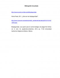 Son microbios, subproductos de organismos vivientes, y sustancias de ocurrencia natural, incluyendo ciertas sales y jabones, para prevenir, repeler, eliminar o reducir los daños causados por la plagas.. Página 7