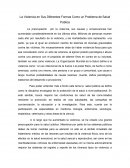 La Violencia en Sus Diferentes Formas Como un Problema de Salud Pública