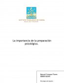 La importancia de la preparación psicológica.