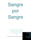 Materialismo Histórico Dialéctico analizado desde la película Sangre por Sangre