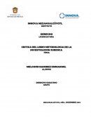 CRITICA DEL LIBRO METODOLOGIA DE LA INVESTIGACION JURIDICA