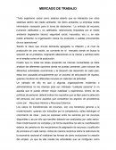 Mercado de trabajo. Todo organismo social como sistema abierto que es interactúa con otros sistemas dentro del medio ambiente