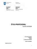 ÉTICA PROFESIONAL Cuarta actividad