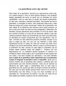 La gramática como eje central