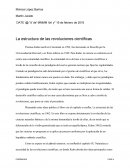 La estructura de las revoluciones científicas. Complementando con lo anterior sostiene