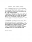 LA MUERTE COMO la LIBERTAD ABSOLUTA.