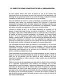 EL DIRECTOR COMO CONSTRUCTOR DE LA ORGANIZACIÓN.