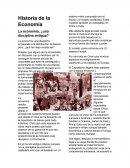 Historia de la Economía La economía, ¿una disciplina antigua?