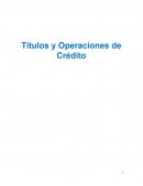 Titulo y Operaciones de Credito. Características de los Títulos de Crédito