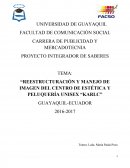 Reestructuración y manejo de imagen del centro de estética y peluquería Unisex Karlc