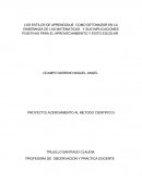 LOS ESTILOS DE APRENDIZAJE COMO DETONADOR EN LA ENSEÑANZA DE LAS MATEMATICAS Y SUS IMPLICACIONES POSITIVAS PARA EL APROVECHAMIENTO Y ÉXITO ESCOLAR