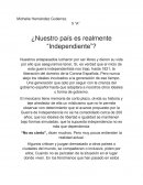 ¿Nuestro país es realmente independiente?