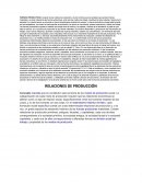 FUERZAS PRODUCTIVAS: conjunto de los medios de producción