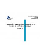 PLANEACIÓN, COMUNICACIÓN Y EVALUACIÓN EN EL PROCESO DE ENSEÑANZA-APRENDIZAJE