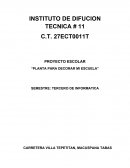 Diseño organizacional “PLANTA PARA DECORAR MI ESCUELA.”