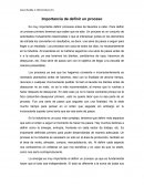 Importancia de definir un proceso