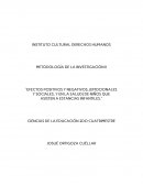EFECTOS POSITIVOS Y NEGATIVOS, (EMOCIONALES Y SOCIALES, Y EN LA SALUD) DE NIÑOS QUE ASISTEN A ESTANCIAS INFANTILES