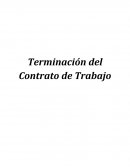 Terminación del contrato. Derecho Laboral