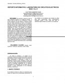 REPORTE INFORMATIVO: LABORATORIO DE CIRCUITOS ELECTRICOS GUIA 1,2 y 3