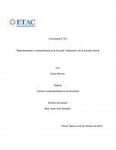 REPRESENTANTES Y CARACTERÍSTICAS DE LA ESCUELA NUEVA Y TRADICIONAL