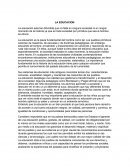 La educacion. La educación esta tan difundida que no falta en ninguna sociedad