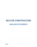 SECTOR CONSTRUCCIÓN ANÁLISIS ECONÓMICO