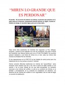 Miren lo grande que es perdonar