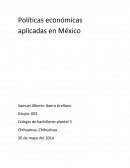 Políticas económicas aplicadas en México