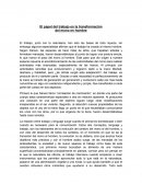 El papel del trabajo en la transformación del mono en hombre. El trabajo, junto con la naturaleza, han sido las bases de toda riqueza
