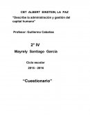 Describe la administración y gestión del capital humano