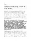 Resumen ¿Por qué el dólar caro no impulsó las exportaciones?