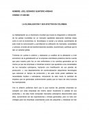 LA GLOBALIZACIÓN Y SUS EFECTOS EN COLOMBIA