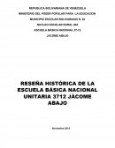 RESEÑA HISTÓRICA DE LA ESCUELA BÁSICA NACIONAL UNITARIA 3712 JÁCOME ABAJO