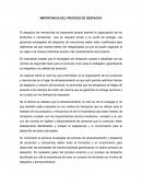 IMPORTANCIA DEL PROCESO DE DESPACHO