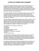¿Cuál es el método más completo?