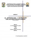 LA ANTROPOLOGIA Y SU RELACION CON LAS PRACTICAS DE CUIDADO