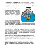 PREOCUPANTE REALIDAD EN AMÉRICA LATINA